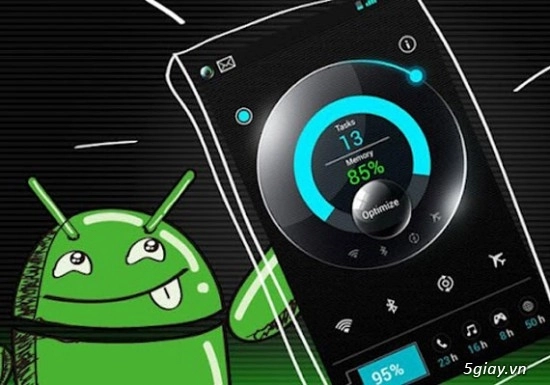 Android bị chậm giật nguyên nhân và giải pháp phần 2 - 4