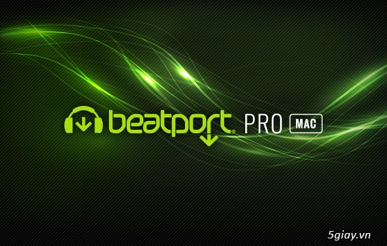 Beatport pro - ứng dụng quản lý nhạc cực tốt cho máy mac - 1