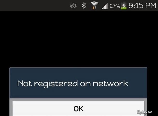 Cách khắc phục lỗi not registered on network cho samsung galaxy - 1