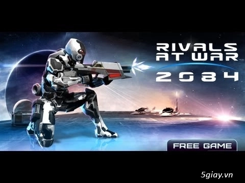 Rivals at war 2084 - cuộc chiến tranh trong tương lai - 1