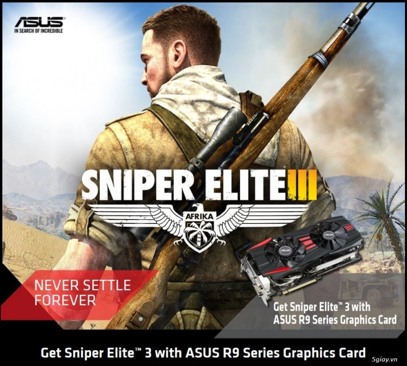 Tặng key sniper elite 3 khi mua bất kỳ sản phẩm nào thuộc dòng r9 từ asus - 1