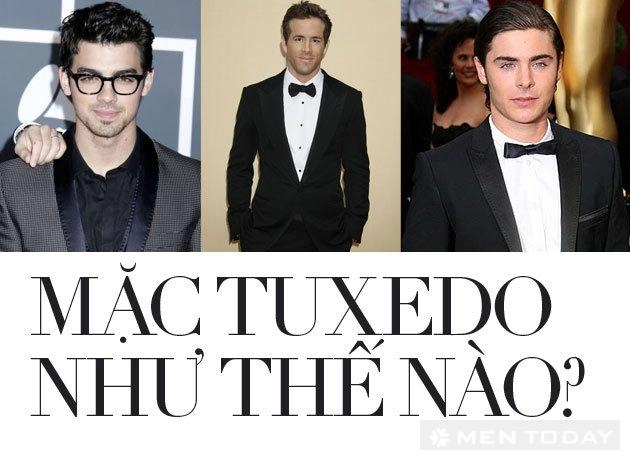 Mix đồ cách mặc tuxedo đúng và đẹp cho nam giới - 1