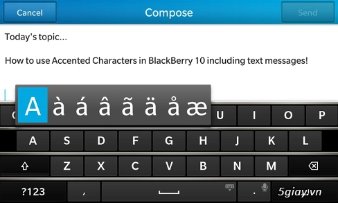 Cách sử dụng bàn phím blackberry 10 hiệu quả nhất - 3