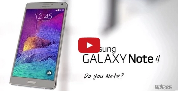 Video chính thức về samsung galaxy note 4 và gear live s - 1