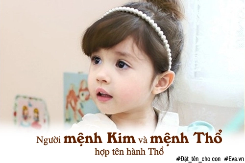 Đặt tên cho con gái hợp mệnh theo ngũ hành - 6