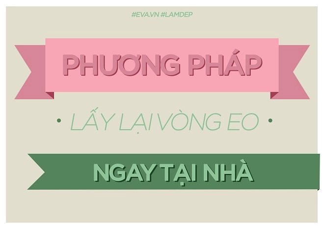 Phương pháp giảm giảm mỡ bụng giúp bạn nhanh chóng lấy lại vòng eo con kiến - 1