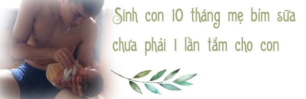 Bố đảm giành phần tắm cho con suốt 10 tháng sau sinh được chị em khen nức nở - 1