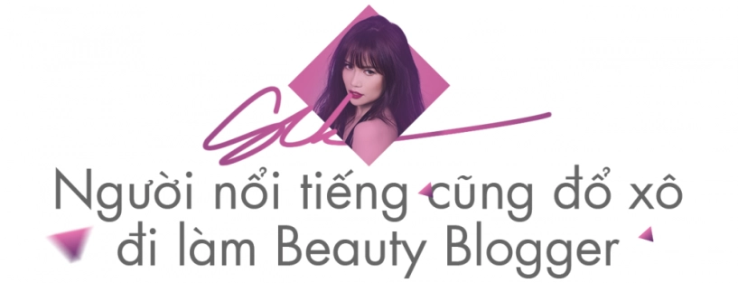 Beauty blogger - nghề hot chỉ dành riêng cho hội con nhà giàu - 6