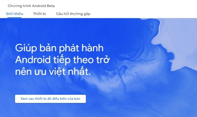 Làm sao để cài đặt android p ngay bây giờ và những máy nào hỗ trợ - 1