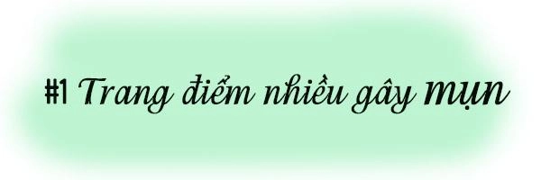 2018 rồi đề nghị chị em khi làm đẹp phải bỏ ngay những quan niệm này - 1