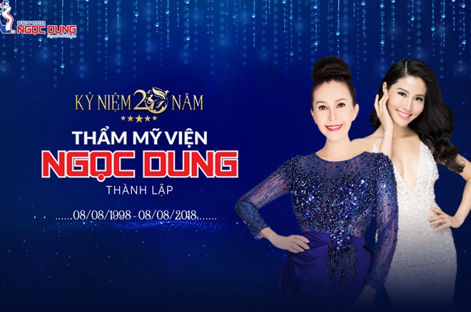 Kỉ niệm 20 năm thành lập thẩm mỹ viện ngọc dung tri ân triệu phái đẹp trên toàn quốc - 5