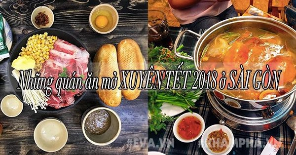 Cập nhật ngay danh sách những hàng quán mở xuyên tết 2018 ở sài gòn - 1