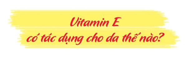 Dùng mặt nạ vitamin e có ngay làn da trắng bóc như trứng chỉ sau 2 ngày - 1