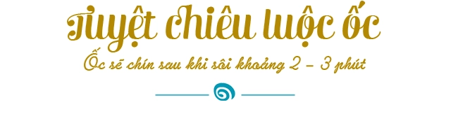 Trời chợt lạnh mách chị em mẹo luộc ốc giòn giòn pha nước chấm ngon ai ăn cũng sướng - 4