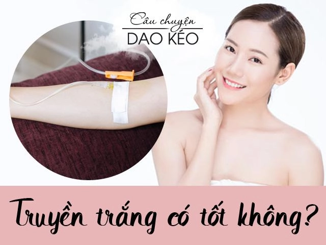 Truyền trắng da có thật sự nguy hiểm và gây hại cho cơ thể như đồn thổi - 5