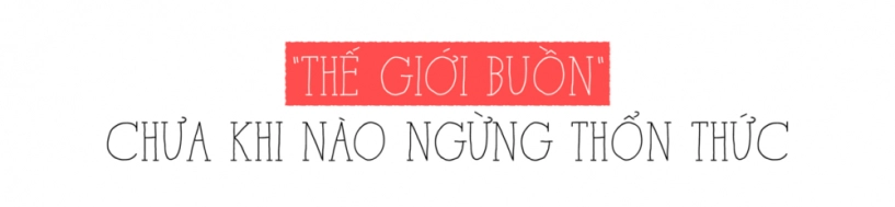 Có một thế giới buồn mang tên thùy chi - 6