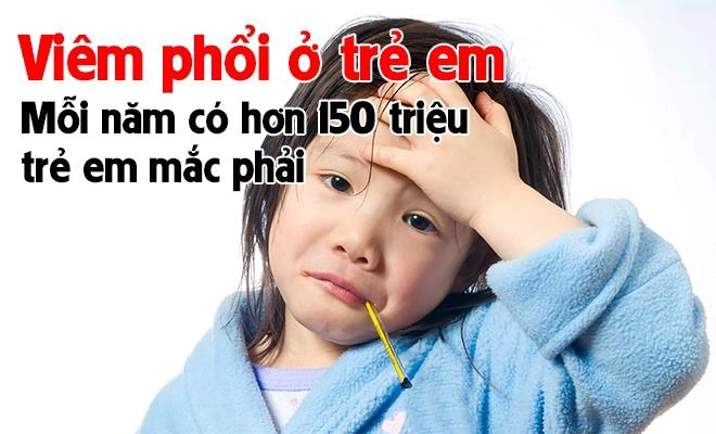 Những điều bậc cha mẹ bắt buộc phải biết về viêm phổi ở trẻ - 1