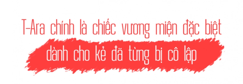 T-ara khi vương miện không chỉ dành cho kẻ chiến thắng mà còn dành cho những ai không ngừng nỗ lực - 9