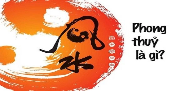Phong thủy là gì những điều không phải ai cũng biết về phong thủy - 1