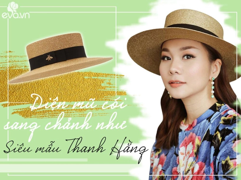Nghe thanh hằng mách mẹo chọn mũ cói bền lâu và cách đội thật sang chảnh - 1