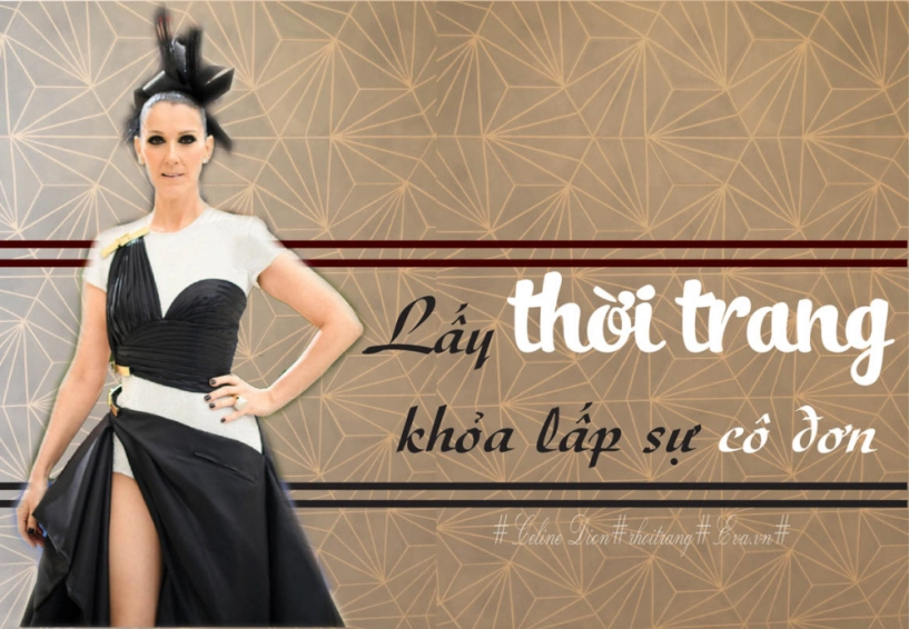 Vượt qua nỗi đau celine dion lội ngược dòng ngoạn mục để trở thành bà hoàng thời trang - 8