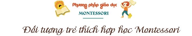 Montessori - phương pháp giáo dục sớm đang được nhiều cha mẹ việt lựa chọn cho con - 3