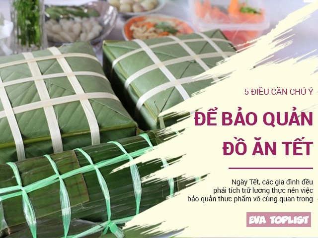 Cách bảo quản thức ăn thừa sau tết để không gây hại cho sức khỏe - 5