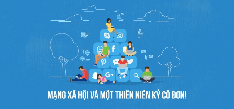 Mạng xã hội và một thiên niên kỷ cô đơn - 1