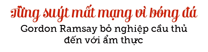 Suýt mất mạng vì bóng đá chàng trai chuyển sang nấu ăn ai ngờ có ngày thành huyền thoại - 5