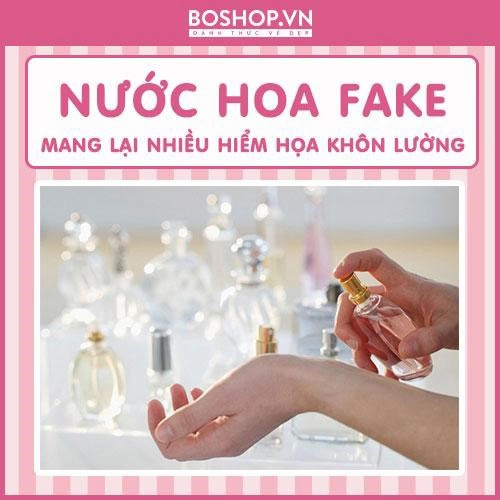 Nước hoa fake gắn mác hàng chính hãng và những hiểm họa khôn lường - 1