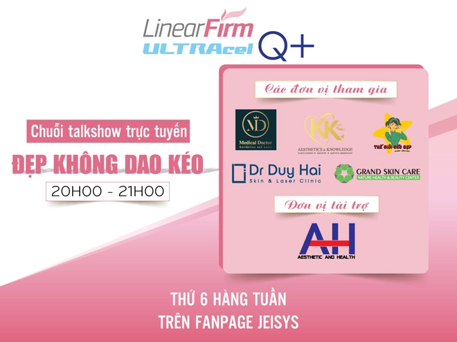 Talkshow trực tuyến đẹp không dao kéo - góc nhìn mới về nâng cơ trẻ hóa không xâm lấn - 2