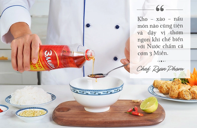 Chef ryan phạm bật mí tiêu chí chọn nước chấm trung hòa được khẩu vị 3 miền - 2