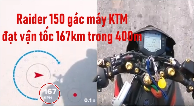 Không tương vơi raider 150 đô gac may ktm đat vận tôc 167km qua gps trong 400m - 1