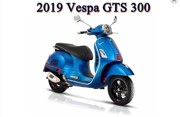 Vespa gts 300 hpe 2019 điều chỉnh và thay đổi sức mạnh lớn nhất từ trước đến nay - 1