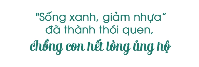 Mang làn và túi vải đi chợ người khen hay kẻ chê muối bỏ bể 9x vẫn chọn sống xanh - 6