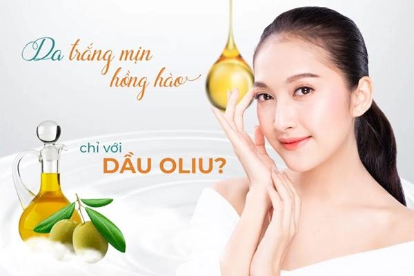 Dầu oliu có tác dụng gì với làm đẹp và sức khỏe - 5