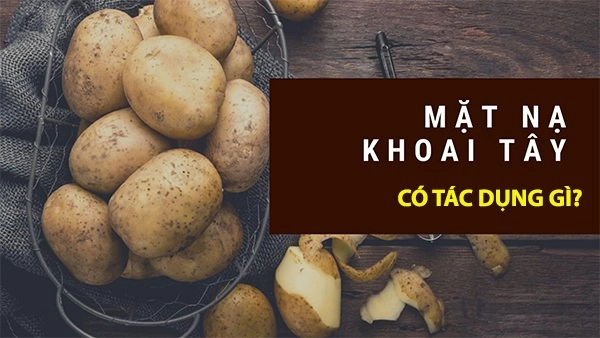15 cách làm mặt nạ khoai tây giúp dưỡng da trắng sáng mịn màng - 1