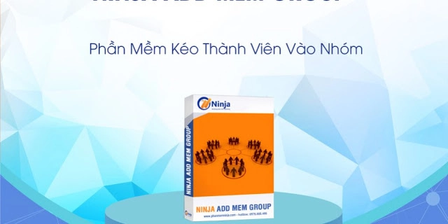 Xây dựng cộng đồng khách hàng riêng mình bằng phần mềm add mem group - 1