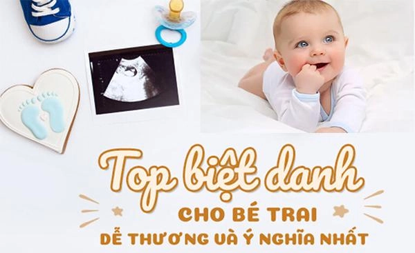 100 biệt danh cho con trai hay ý nghĩa cá tính và dễ thương nhất - 1