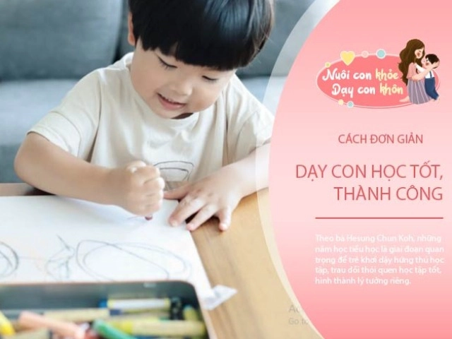 Chuyên gia 6 quy tắc gia đình có con thành công thường dùng để nuôi dạy từ nhỏ đáng học hỏi - 8