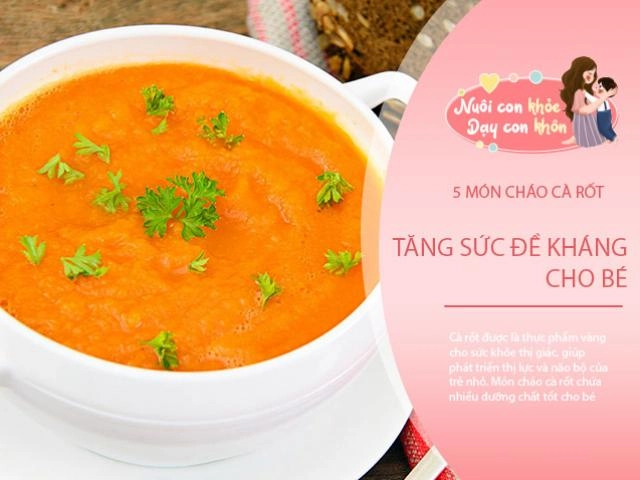 9 cách nấu cháo cà rốt cho bé 6 tháng ăn dặm đơn giản nhất - 22