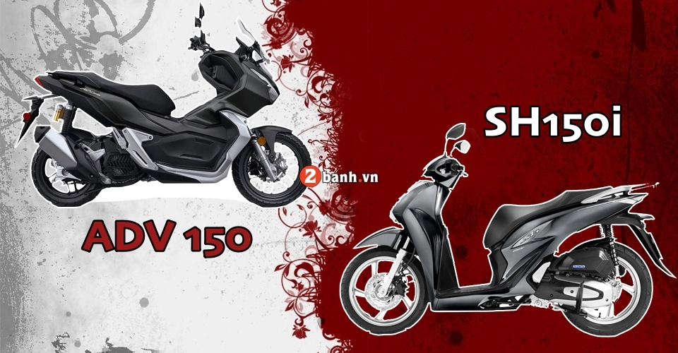 Adv150 và sh150 - vì sao sh150 được chuộng dù adv150 có giá mềm hơn - 1