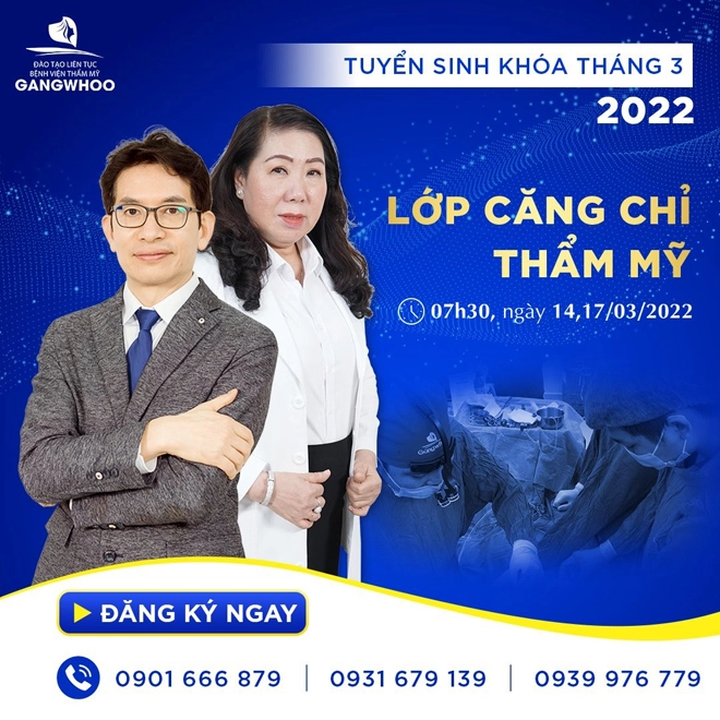 Bệnh viện thẩm mỹ gangwhoo chiêu sinh khóa đào tạo liên tục căng chỉ trong thẩm mỹ tháng 032022 - 1