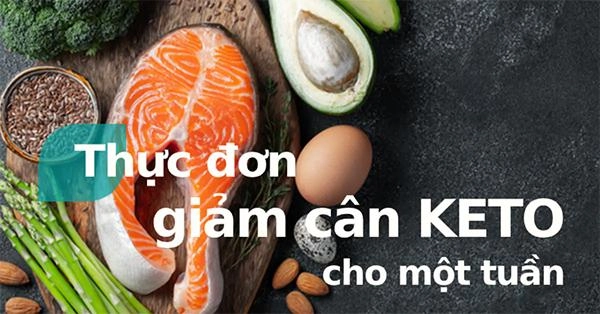 Giảm cân keto là gì thực đơn ketogenic trong 1 tuần hiệu quả nhất - 7