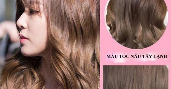 Nâu tây lạnh màu tóc đẹp sang trọng quyến rũ giúp tôn da - 1