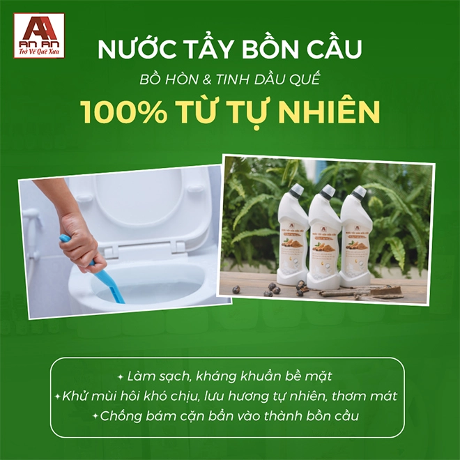 Nước tẩy bồn cầu an an - lựa chọn tẩy rửa mới an toàn sạch thơm hiệu quả - 3