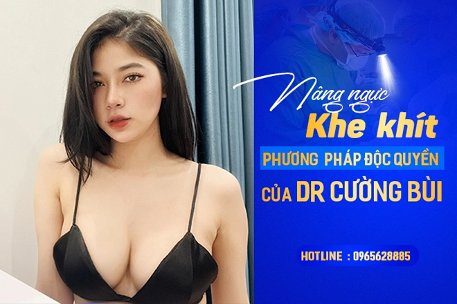 Nâng ngực nội soi khe khít cùng bác sĩ thẩm mỹ cường bùi - 1