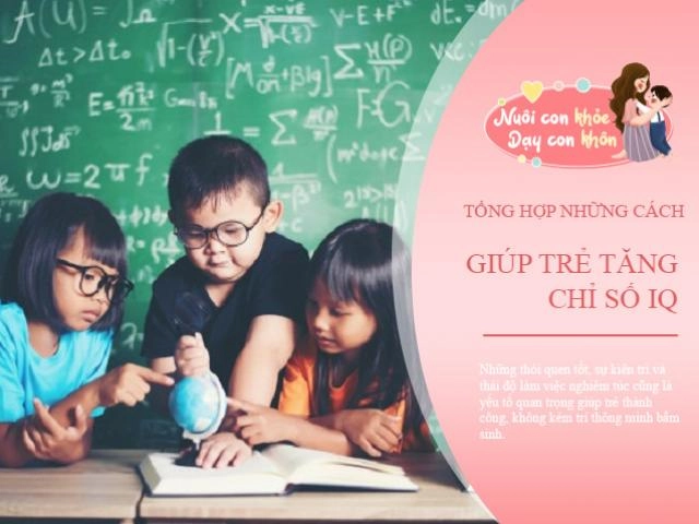 Trẻ sở hữu đặc điểm này vô cùng thông minh mẹ nắm được thể nào con cũng học giỏi nhất - 16