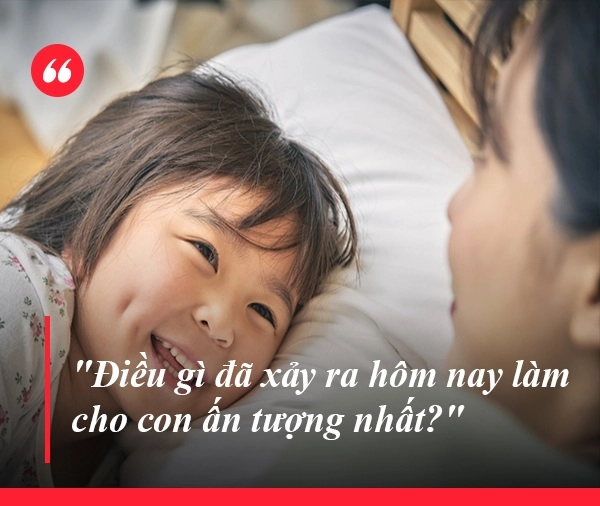 Trước khi đi ngủ mẹ nhất định phải hỏi con những câu này trẻ lớn lên sẽ tràn đầy tự tin xuất sắc - 5