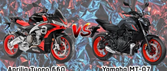 Yamaha mt-07 và aprilia tuono 660 trên bàn cân thông số - 1